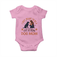 Cute Dog Lover Baby Onesie I Just Want To Be A Stay At Home Dog Mom - Wonder Print Shop