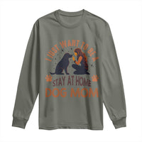 Cute Dog Lover Long Sleeve Shirt I Just Want To Be A Stay At Home Dog Mom - Wonder Print Shop