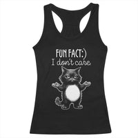 Funny Cat Lover Racerback Tank Top Fun Fact I Do Not Care Quote - Wonder Print Shop