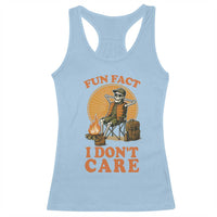 Fun Fact I Do Not Care Racerback Tank Top Funny Skeleton - Wonder Print Shop