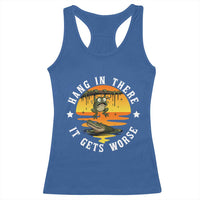 Hang In There It Gets Worse Racerback Tank Top Funny Frog - Wonder Print Shop