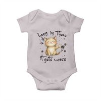 Hang In There It Gets Worse Baby Onesie Cat Lover - Wonder Print Shop