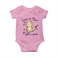 Hang In There It Gets Worse Baby Onesie Cat Lover - Wonder Print Shop