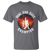 Hide And Seek Champion T Shirt Funny Bigfoot And Alien Lover Gift - Wonder Print Shop