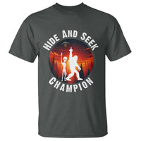 Hide And Seek Champion T Shirt Funny Bigfoot And Alien Lover Gift - Wonder Print Shop
