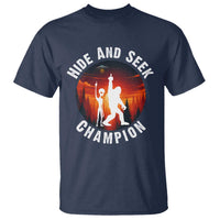 Hide And Seek Champion T Shirt Funny Bigfoot And Alien Lover Gift - Wonder Print Shop