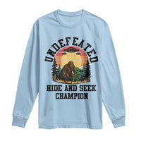 Funny Bigfoot And Alien Gift Long Sleeve Shirt Undefeated Hide And Seek Champion - Wonder Print Shop