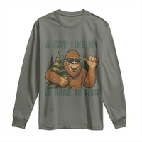 Funny Bigfoot Gift Long Sleeve Shirt A Guy Like Me Is Hard To Find - Wonder Print Shop