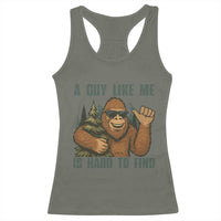Funny Bigfoot Gift Racerback Tank Top A Guy Like Me Is Hard To Find - Wonder Print Shop