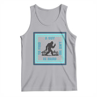 Bigfoot Lover Gift Tank Top A Guy Like Me Is Hard To Find - Wonder Print Shop