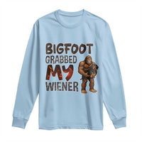 Bigfoot Grabbed My Wiener Long Sleeve Shirt Funny Dog Lover Gift - Wonder Print Shop