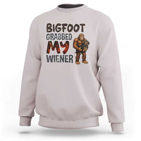 Bigfoot Grabbed My Wiener Sweatshirt Funny Dog Lover Gift - Wonder Print Shop