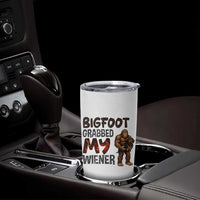 Bigfoot Grabbed My Wiener Tumbler Cup Funny Dog Lover Gift