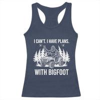 Funny Bigfoot Driving Car Racerback Tank Top I Cant I Have Plans With Bigfoot - Wonder Print Shop