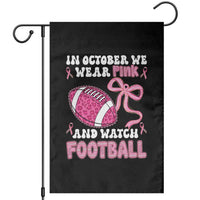 In October We Wear Pink And Watch Football Garden Flag Breast Cancer Awareness Gift - Wonder Print Shop