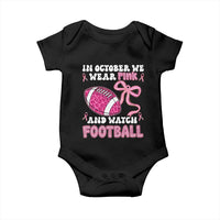 In October We Wear Pink And Watch Football Baby Onesie Breast Cancer Awareness Gift - Wonder Print Shop