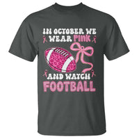 In October We Wear Pink And Watch Football T Shirt Breast Cancer Awareness Gift - Wonder Print Shop