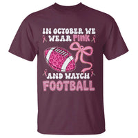 In October We Wear Pink And Watch Football T Shirt Breast Cancer Awareness Gift - Wonder Print Shop