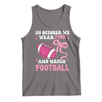 In October We Wear Pink And Watch Football Tank Top Breast Cancer Awareness Gift - Wonder Print Shop