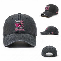 In October We Wear Pink And Watch Football Washed Cotton Baseball Cap Breast Cancer Awareness Gift