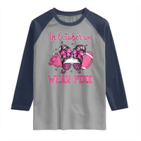 In October We Wear Pink Football Raglan Shirt Funny Football Awareness Gift - Wonder Print Shop