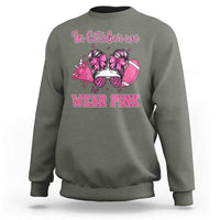In October We Wear Pink Football Sweatshirt Funny Football Awareness Gift - Wonder Print Shop