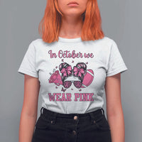 In October We Wear Pink Football T Shirt For Women Funny Football Awareness Gift - Wonder Print Shop