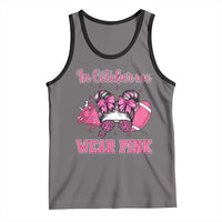 In October We Wear Pink Football Tank Top Funny Football Awareness Gift - Wonder Print Shop