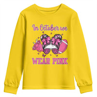 In October We Wear Pink Football Youth Sweatshirt Funny Football Awareness Gift - Wonder Print Shop