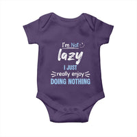 Funny Sarcastic Saying Baby Onesie I Am Not Lazy I Just Really Enjoy Doing Nothing - Wonder Print Shop