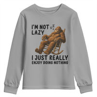Funny Bigfoot Youth Sweatshirt I Am Not Lazy I Just Really Enjoy Doing Nothing - Wonder Print Shop