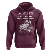 Lazy Raccoon Hoodie Funny I Am Not Lazy I Just Really Enjoy Doing Nothing - Wonder Print Shop