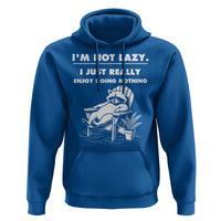Lazy Raccoon Hoodie Funny I Am Not Lazy I Just Really Enjoy Doing Nothing - Wonder Print Shop