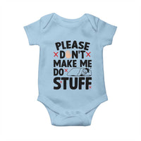 Please Do Not Make Me Do Stuff Baby Onesie Funny Lazy Girl - Wonder Print Shop
