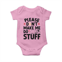 Please Do Not Make Me Do Stuff Baby Onesie Funny Lazy Girl - Wonder Print Shop