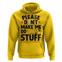 Please Do Not Make Me Do Stuff Hoodie Funny Lazy Girl - Wonder Print Shop