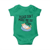 Funny Cat Lover Baby Onesie Please Do Not Make Me Do Stuff - Wonder Print Shop