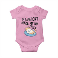 Funny Cat Lover Baby Onesie Please Do Not Make Me Do Stuff - Wonder Print Shop