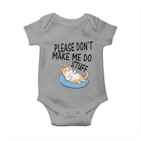 Funny Cat Lover Baby Onesie Please Do Not Make Me Do Stuff - Wonder Print Shop