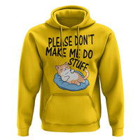 Funny Cat Lover Hoodie Please Do Not Make Me Do Stuff - Wonder Print Shop