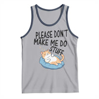 Funny Cat Lover Tank Top Please Do Not Make Me Do Stuff - Wonder Print Shop