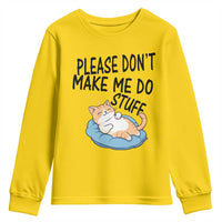 Funny Cat Lover Youth Sweatshirt Please Do Not Make Me Do Stuff - Wonder Print Shop