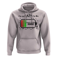 Funny Sarcastic Saying Hoodie I Am On Energy Saving Mode - Wonder Print Shop
