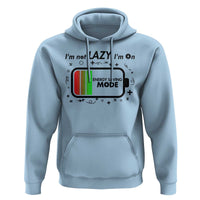 Funny Sarcastic Saying Hoodie I Am On Energy Saving Mode - Wonder Print Shop