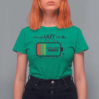 Funny Sarcastic Saying T Shirt For Women I Am On Energy Saving Mode - Wonder Print Shop