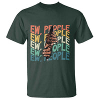 Ew People Hater T Shirt Funny Bigfoot Sarcastic Quote - Wonder Print Shop