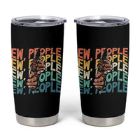 Ew People Hater Tumbler Cup Funny Bigfoot Sarcastic Quote