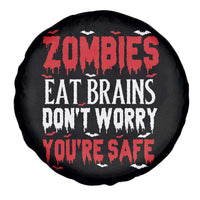 Zombies Eat Brains Dont Worry You Are Safe Spare Tire Cover Funny Zombie Joke