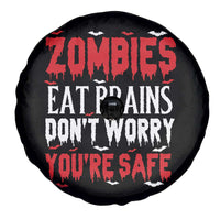 Zombies Eat Brains Dont Worry You Are Safe Spare Tire Cover Funny Zombie Joke