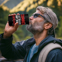 Zombies Eat Brains Dont Worry You Are Safe 4 in 1 Can Cooler Tumbler Funny Zombie Joke